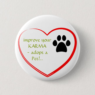 Pet Adoption Pinback Button