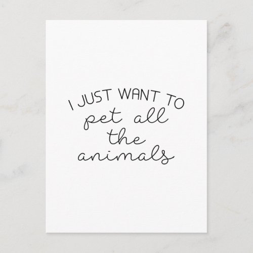 Pet All The Animals Postcard