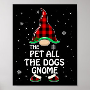Pet All The Dogs Gnome Buffalo Plaid Family Christ Poster