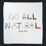 Pet Bandana<br><div class="desc">This design was created by vectorizing photos of real ropes, spansets, cams, and tree pro. I then arranged each separate letter to form the phrase "Go All Natural." We hope this shirt will encourage all natural rigging practices within the highline community. While we strive to promote all natural highlines, we...</div>