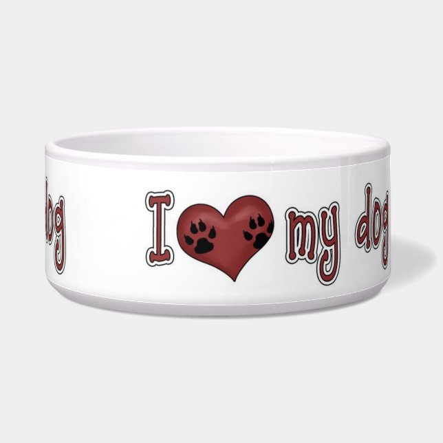 Pet Bowl/I Love my Dog Bowl (Right)