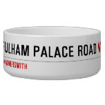Fulham Palace Road  Pet Bowls