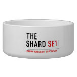 THE SHARD  Pet Bowls
