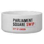 parliament square  Pet Bowls