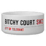 Bitchy court  Pet Bowls