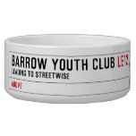 BARROW YOUTH CLUB  Pet Bowls
