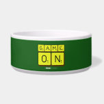GAME
 ON  Pet Bowls