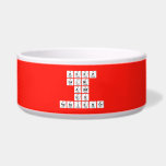 KEEP
 CALM
 AND
 DO
 AGSCIENCE  Pet Bowls