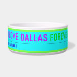 I Love Dallas  Pet Bowls