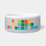 I learn 
 something 
 New every day  Pet Bowls