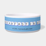 Breakfast In Bed  Pet Bowls