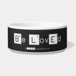 Be LovEd  Pet Bowls