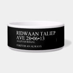 Ridwaan TaLiEp Ave  Pet Bowls
