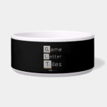 Game
 Letter
 Tiles  Pet Bowls