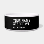Your Name Street  Pet Bowls