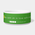 Keep calm im in love with niniza  Pet Bowls