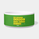 bE happy..... :)
     Kamal
 has been
 dead..... :'(  Pet Bowls