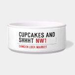 CUPCAKES AND  SHHHT  Pet Bowls