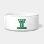 Keep
 CALM
 AND
 DO
 SCIENCE  Pet Bowls