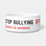 Stop Bullying   Pet Bowls