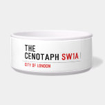 the cenotaph  Pet Bowls