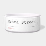 Drama Street  Pet Bowls