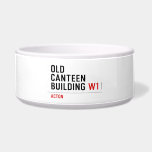 Old  Canteen  building  Pet Bowls