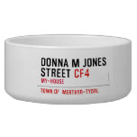 Donna M Jones STREET  Pet Bowls