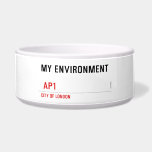 My environment    Pet Bowls
