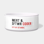MERT B. SFTWR  Pet Bowls