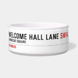 welcome hall lane  Pet Bowls