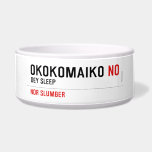 OKOKOMAIKO  Pet Bowls