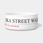   SKA STREET WALK  Pet Bowls