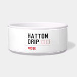 HATTON DRIP  Pet Bowls