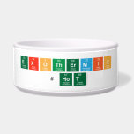 Exothermic
  #HOT  Pet Bowls