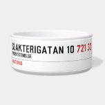 Slakterigatan 10  Pet Bowls