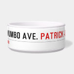 WUMBO AVE.  Pet Bowls