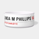 LINDA M PHILLIPS  Pet Bowls