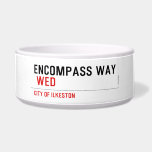 ENCOMPASS WAY   Pet Bowls