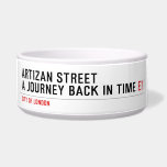 Artizan STREET A journey back in time  Pet Bowls