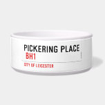 PICKERING PLACE   Pet Bowls