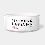 DJ SHIMTONIC TEMBISA 1632  Pet Bowls
