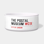 the postal museum  Pet Bowls