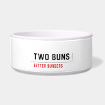  TWO BUNS  Pet Bowls