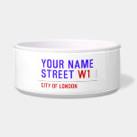 Your Name Street  Pet Bowls