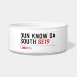 DUN KNOW DA SOUTH  Pet Bowls