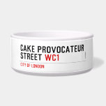 CAKE PROVOCATEUR  STREET  Pet Bowls