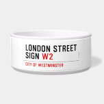 LONDON STREET SIGN  Pet Bowls