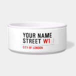 Your Name Street  Pet Bowls