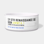 59 STR RENAISSIANCE SQ SIGN  Pet Bowls